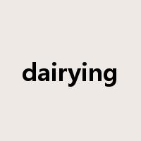 dairying是什么意思