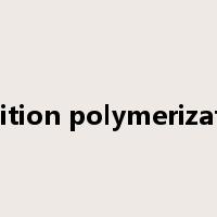 addition polymerization是什么意思