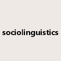 sociolinguistics是什么意思