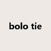bolo tie是什么意思