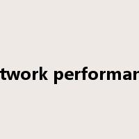 network performance是什么意思