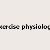 exercise physiology是什么意思