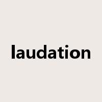 laudation是什么意思