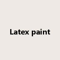 Latex paint是什么意思