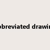 abbreviated drawing是什么意思