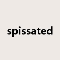 spissated是什么意思