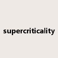 supercriticality是什么意思