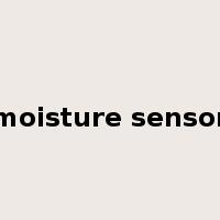 moisture sensor是什么意思
