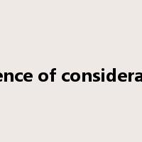 absence of consideration是什么意思