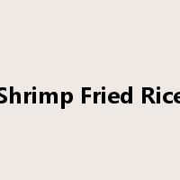 Shrimp Fried Rice是什么意思