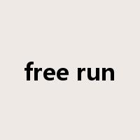 free run是什么意思