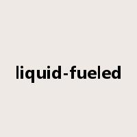 liquid-fueled是什么意思