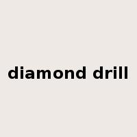 diamond drill是什么意思