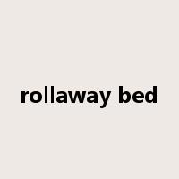 rollaway bed是什么意思