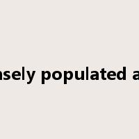 densely populated area是什么意思