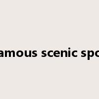 famous scenic spot是什么意思