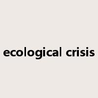 ecological crisis是什么意思