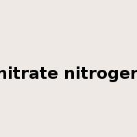 nitrate nitrogen是什么意思