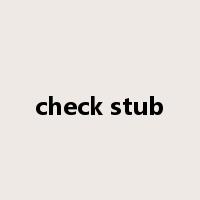 check stub是什么意思