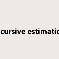 recursive estimation是什么意思
