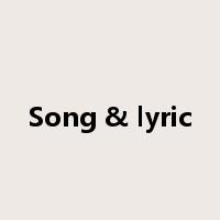 Song & lyric是什么意思