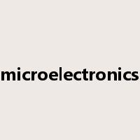 microelectronics是什么意思