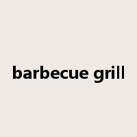 barbecue grill是什么意思
