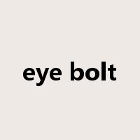 eye bolt是什么意思