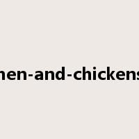hen-and-chickens是什么意思