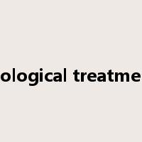 biological treatment是什么意思