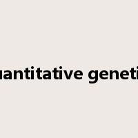 quantitative genetics是什么意思