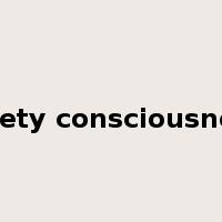 safety consciousness是什么意思