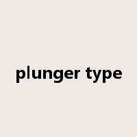 plunger type是什么意思