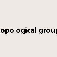 topological group是什么意思