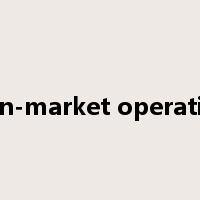 open-market operations是什么意思