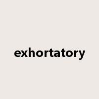 exhortatory是什么意思