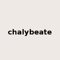 chalybeate是什么意思