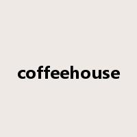 coffeehouse是什么意思