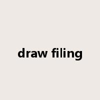 draw filing是什么意思