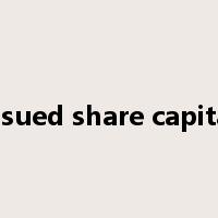 issued share capital是什么意思