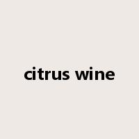 citrus wine是什么意思