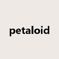 petaloid是什么意思