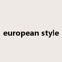 european style是什么意思