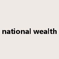 national wealth是什么意思