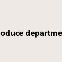 produce department是什么意思