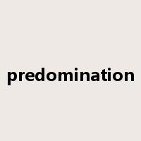 predomination是什么意思