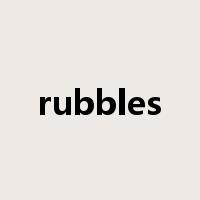 rubbles是什么意思