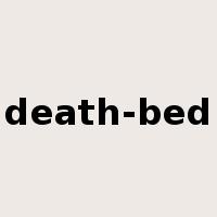 death-bed是什么意思