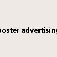 poster advertising是什么意思
