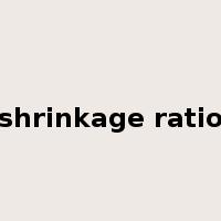 shrinkage ratio是什么意思